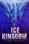 [Mermaids of Eriana Kwai 03] • Ice Kingdom (Mermaids of Eriana Kwai Book 3)